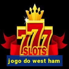 jogo do west ham