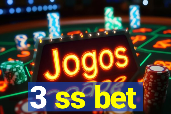 3 ss bet