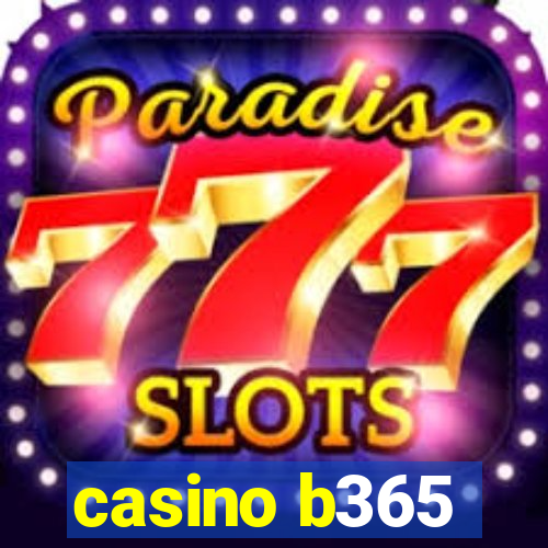 casino b365