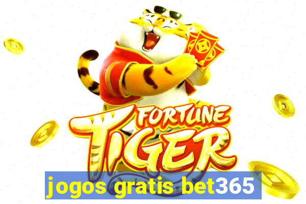 jogos gratis bet365