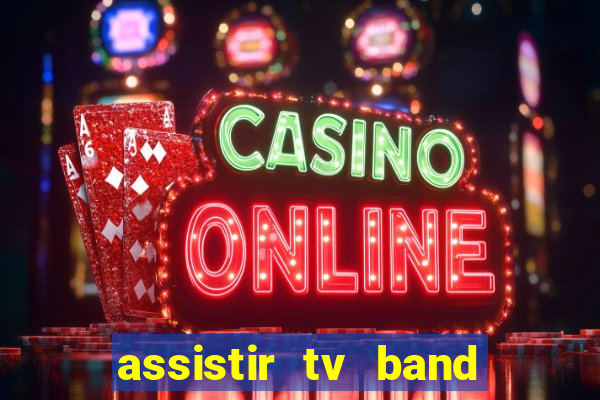 assistir tv band bahia ao vivo