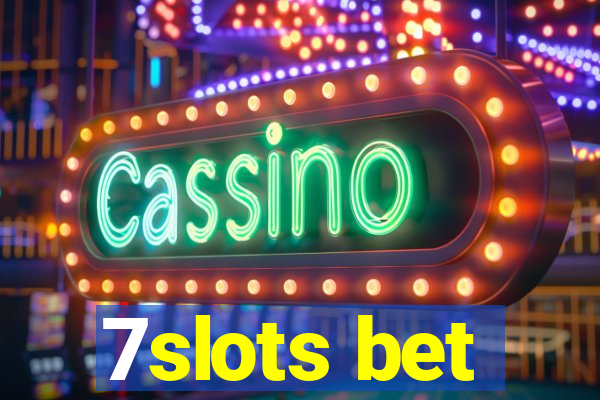 7slots bet