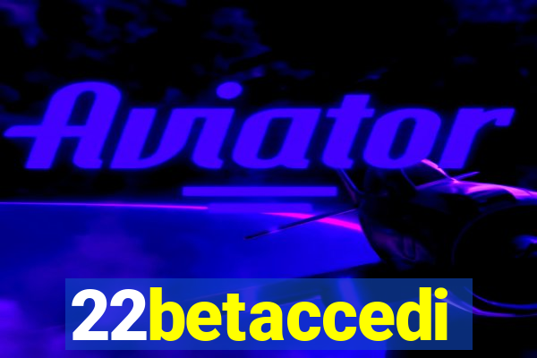 22betaccedi