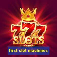 first slot machines