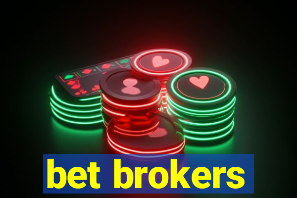 bet brokers