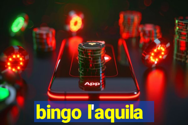 bingo l'aquila