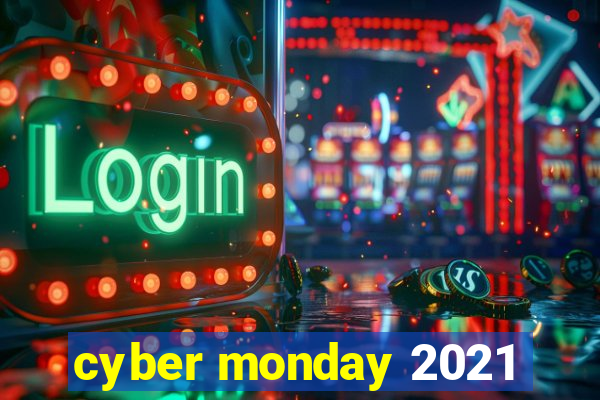 cyber monday 2021