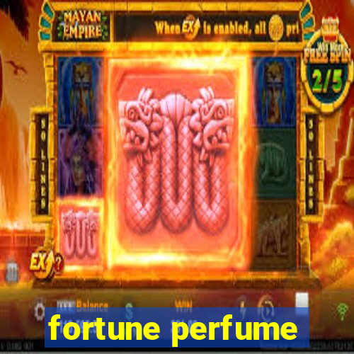 fortune perfume