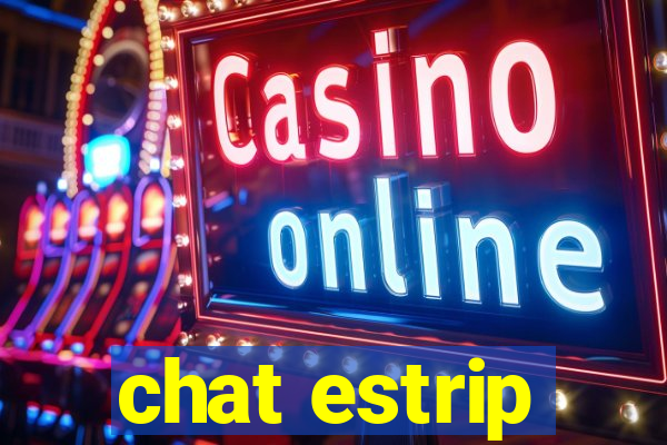 chat estrip