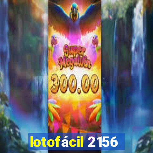 lotofácil 2156