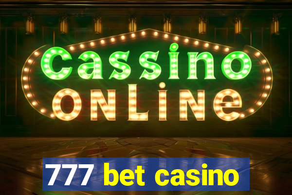 777 bet casino