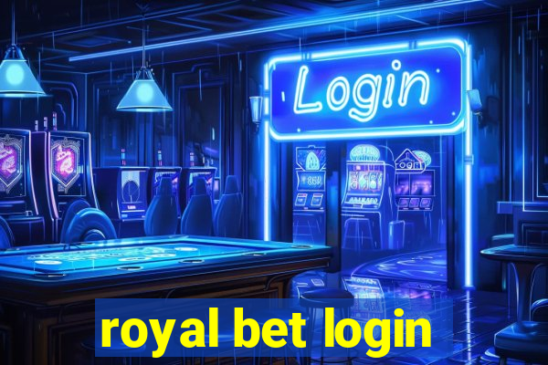 royal bet login