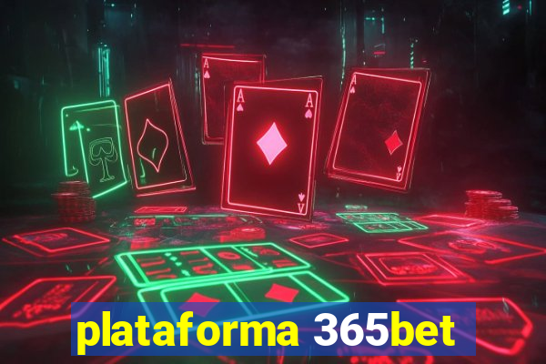 plataforma 365bet