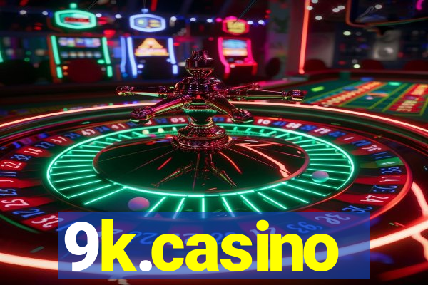 9k.casino