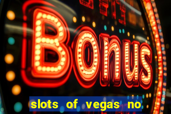 slots of vegas no deposit code