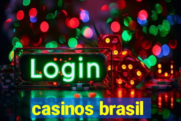 casinos brasil