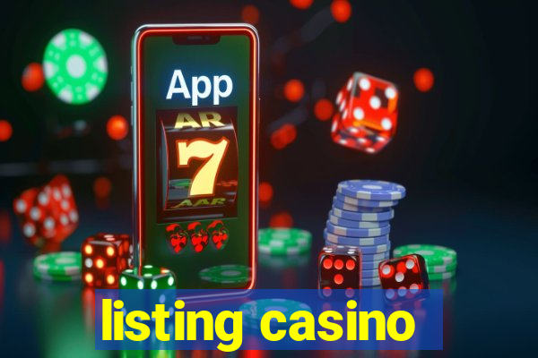 listing casino