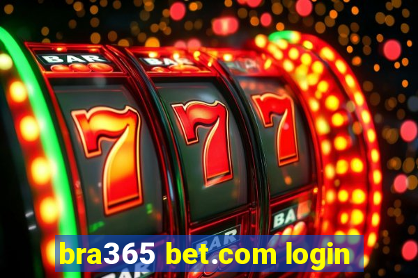 bra365 bet.com login