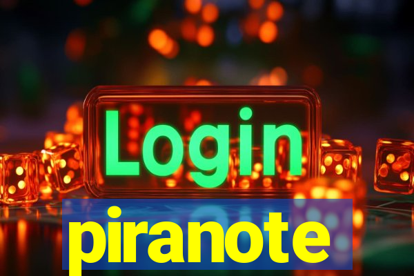 piranote