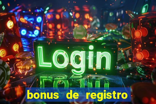 bonus de registro sem depósito