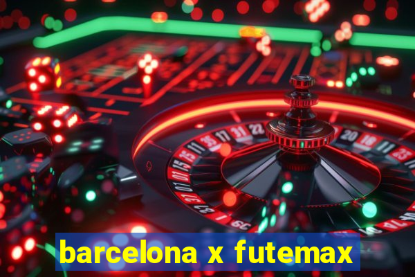 barcelona x futemax