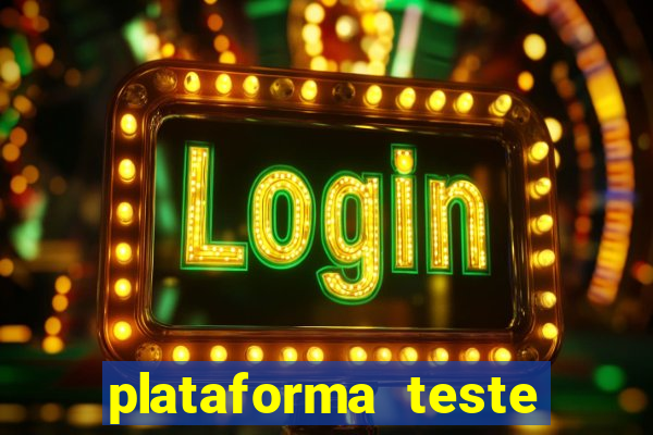 plataforma teste fortune tiger