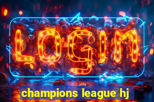 champions league hj