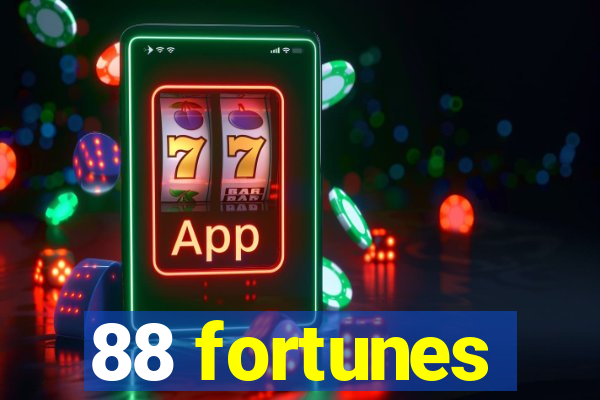 88 fortunes