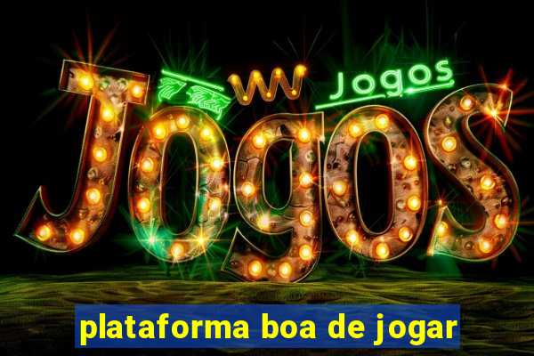 plataforma boa de jogar