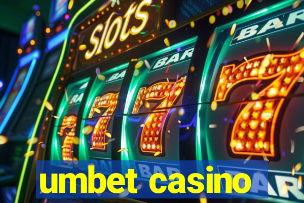 umbet casino