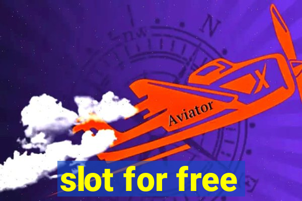 slot for free