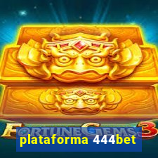 plataforma 444bet