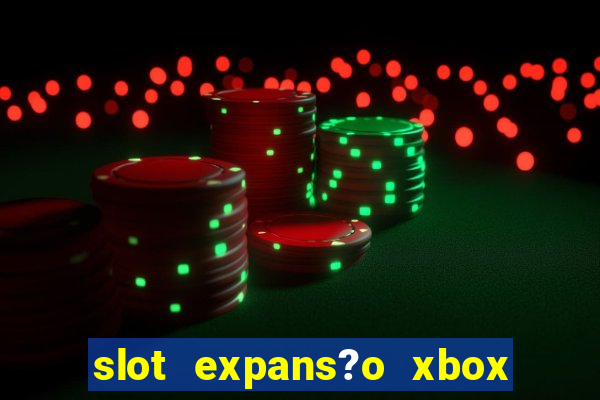 slot expans?o xbox series s