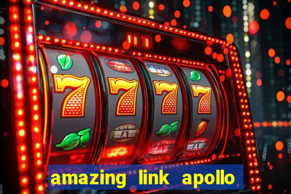 amazing link apollo slot demo