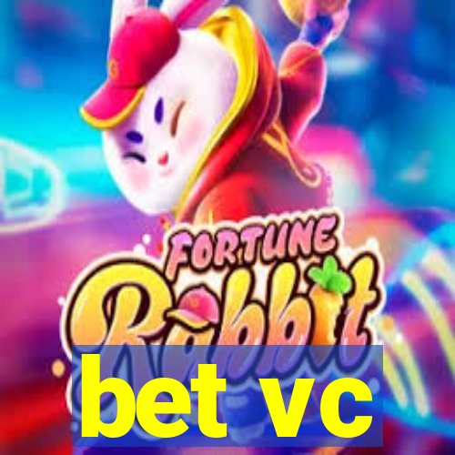 bet vc