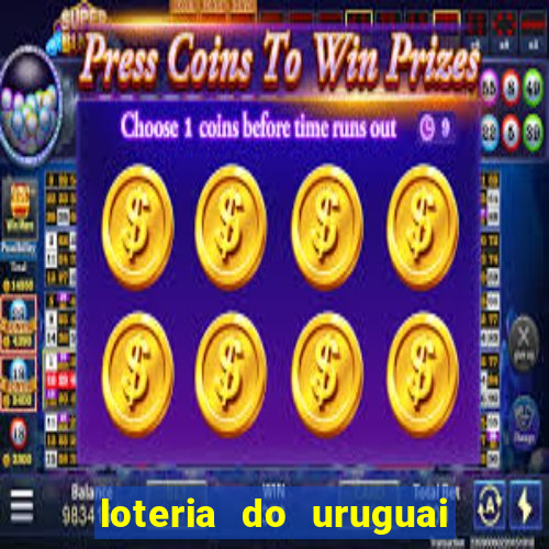 loteria do uruguai 21 horas