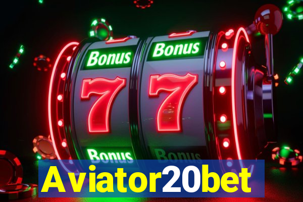 Aviator20bet