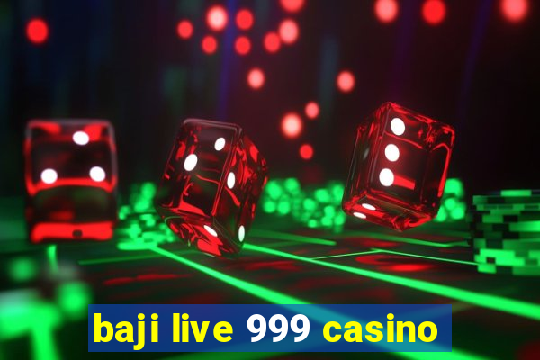 baji live 999 casino