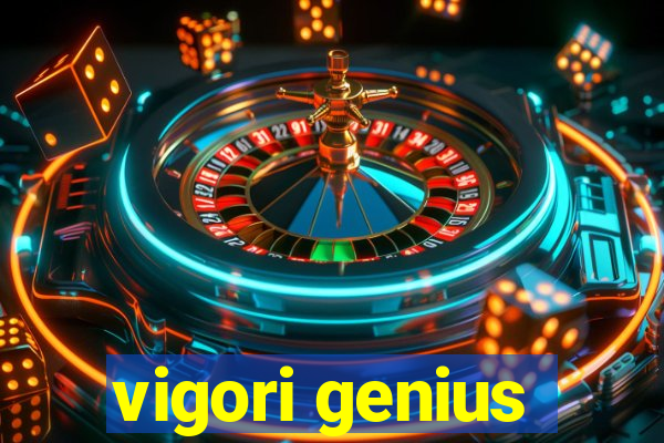 vigori genius