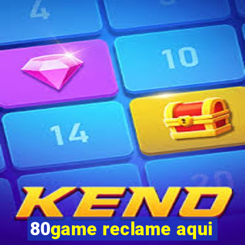 80game reclame aqui