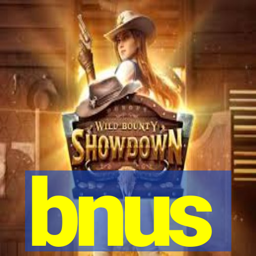 bnus