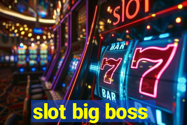 slot big boss