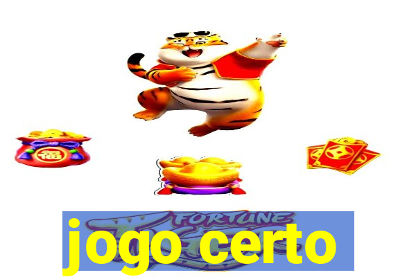 jogo certo