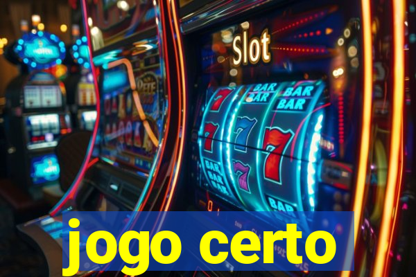 jogo certo