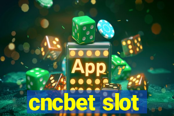 cncbet slot