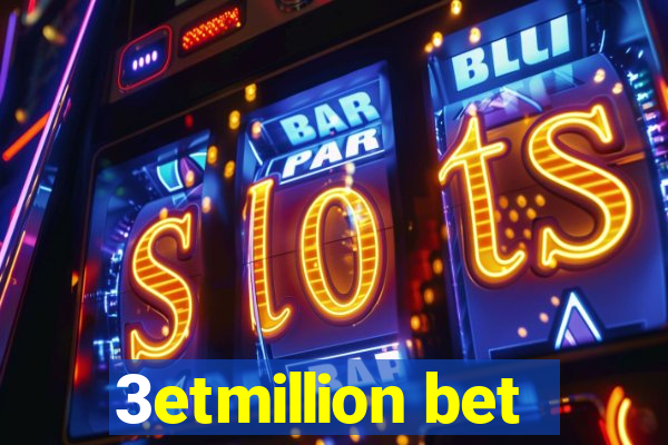 3etmillion bet