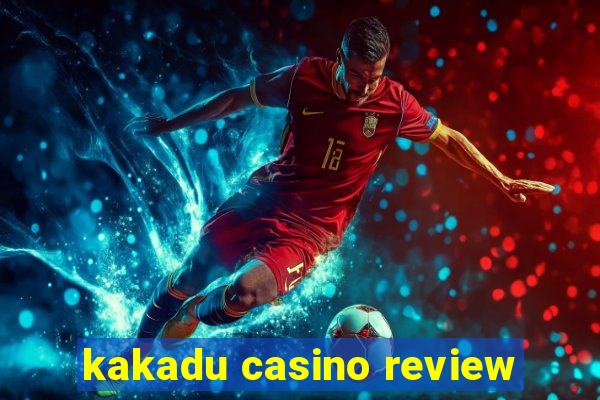 kakadu casino review