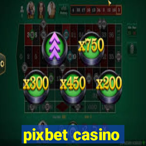 pixbet casino