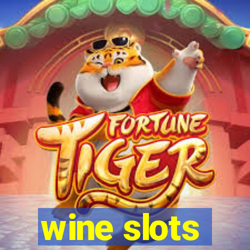 wine slots