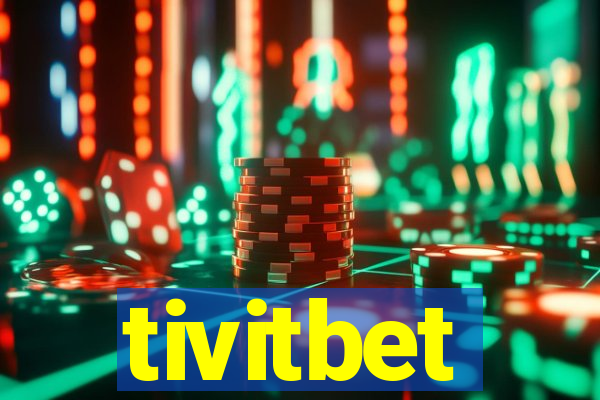 tivitbet